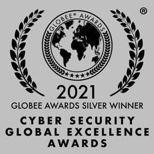 2021 Globee Awards Silver Winner | Cyber Security Excellence Awards